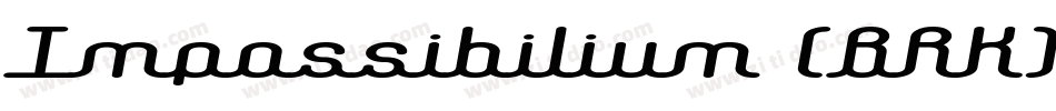 Impossibilium (BRK)字体转换